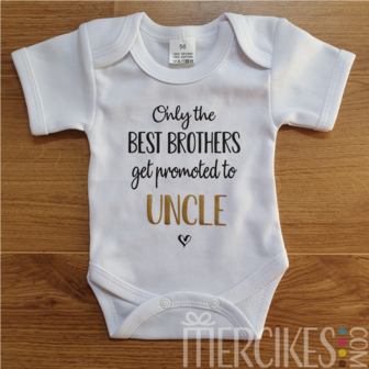 the best brothers get promoted to uncle