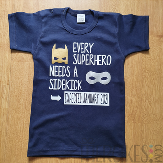  Shirt Every Superhero needs a Sidekick- Datum 3 kleuren