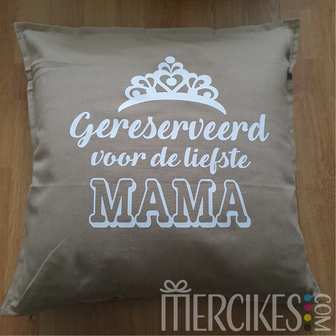 Kado Mama - Gereserveerd voor de liefste Mama