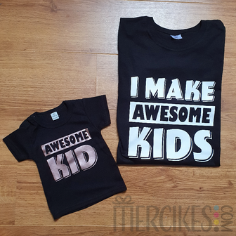 grappige shirts voor vader en kind, i make awesome kids, awesome kid