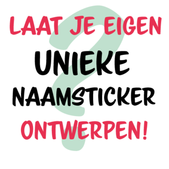 Je Eigen Naamsticker Ontwerpen!