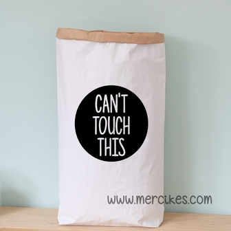Paperbag &quot;Can&#039;t touch this&quot;