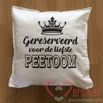 cadeau peetoom, kussen gereserveerd voor de liefste peetoom