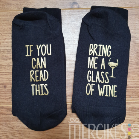 if you can read this bring me a glass of wine