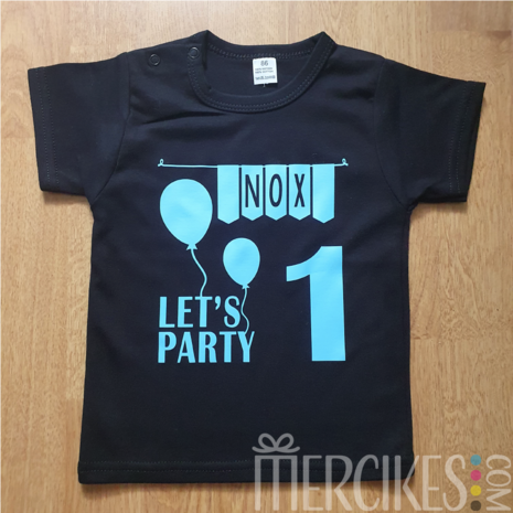 Let's Party - Shirt Verjaardag met Naam 