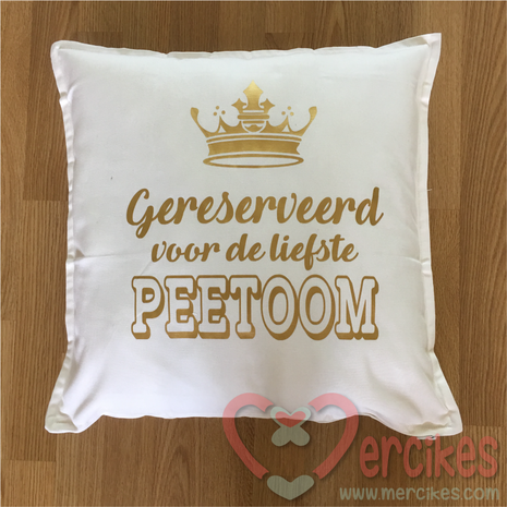 Cadeau Peetoom - Kussen Gereserveerd voor de liefste Peetoom