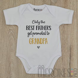 Only the best fathers get promoted to grandpa - romper