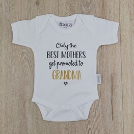 Only the best mothers get promoted to grandma - romper