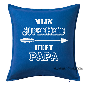 Kussenhoes Mijn Superheld heet Papa